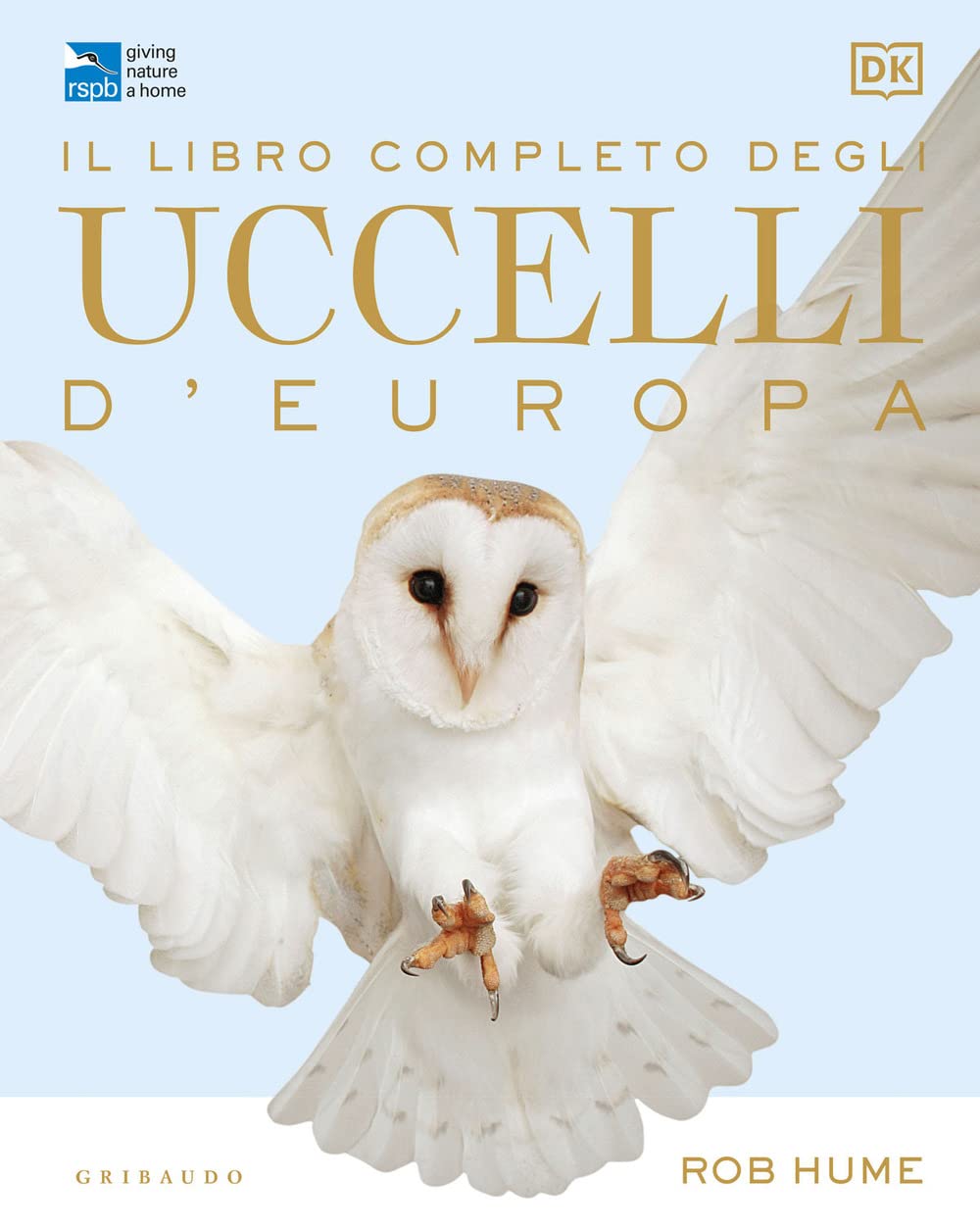 Il libro completo degli uccelli d'Europa. Ediz. a colori book