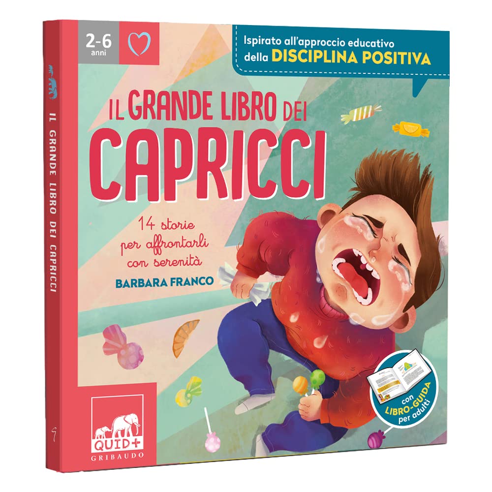 Il grande libro dei capricci. 14 storie per affrontarli con serenità book