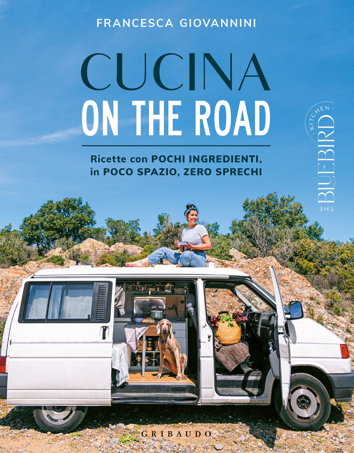 Cucina on the road. Ricette con pochi ingredienti, in poco spazio, zero sprechi Leisure, Home & Garden