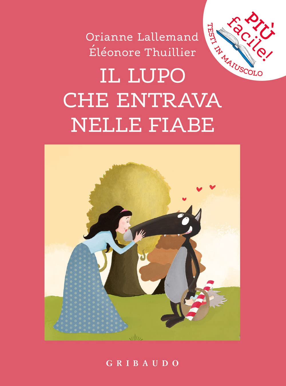 Il lupo che entrava nelle fiabe. Amico lupo. Ediz. a colori book