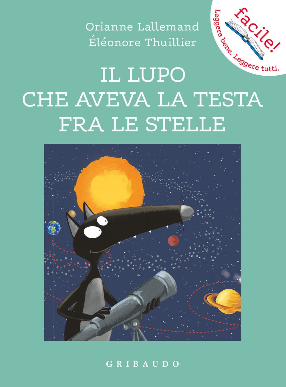 Il lupo che aveva la testa fra le stelle. Amico lupo Children's books