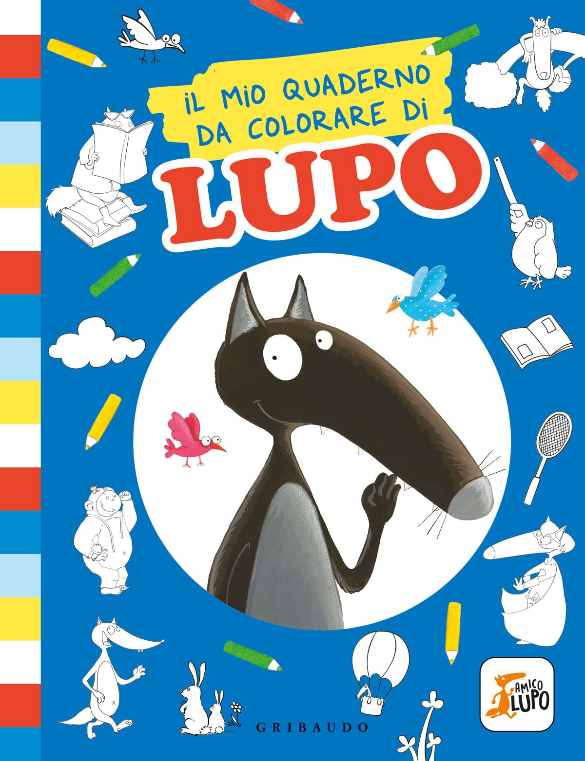 Il mio quaderno da colorare di lupo. Amico Lupo. Ediz. illustrata book