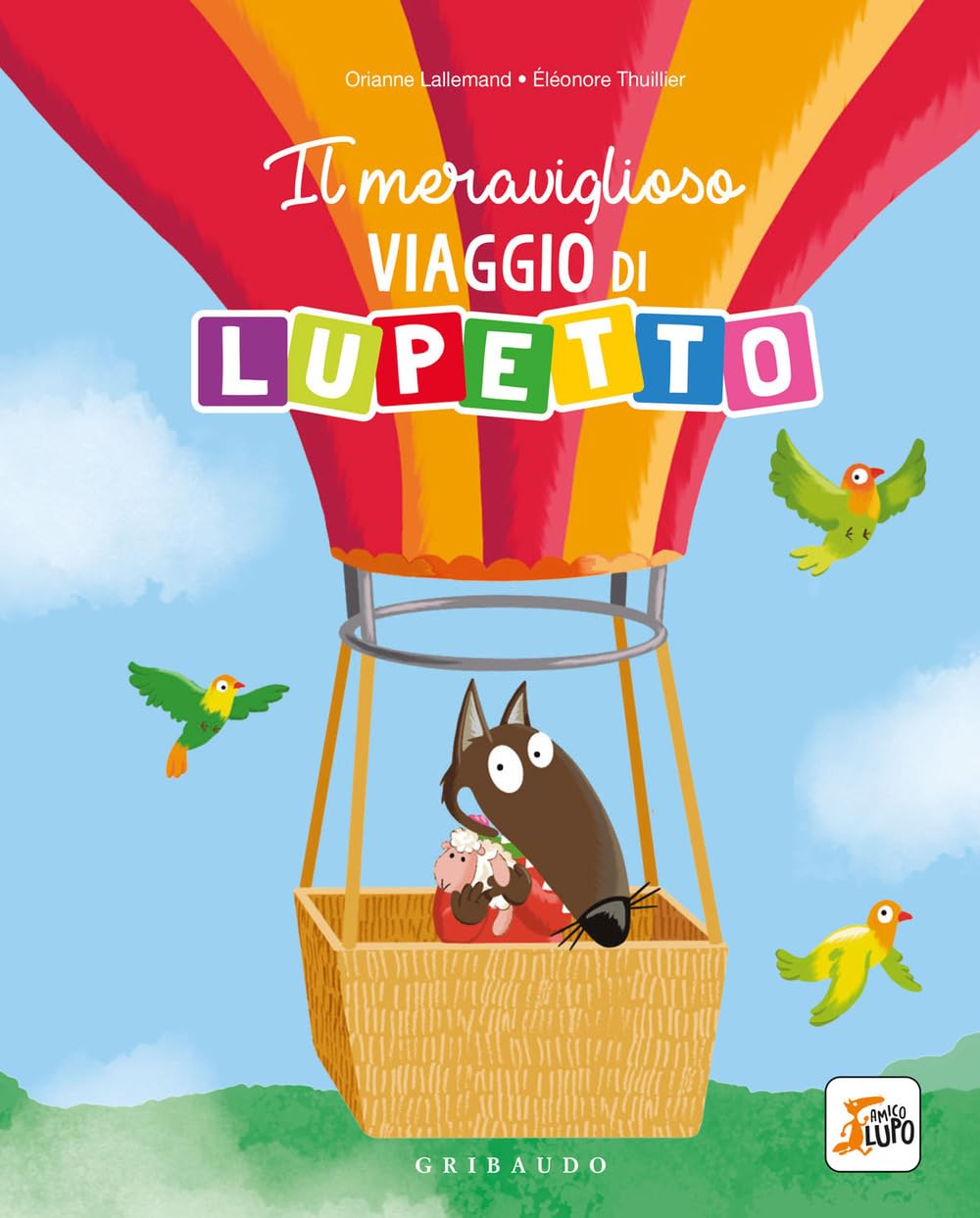 Il meraviglioso viaggio di Lupetto. Amico lupo book