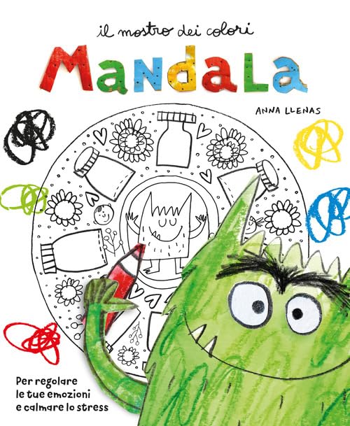 Il mostro dei colori Mandala. Per regolare le tue emozioni e calmare lo stress book