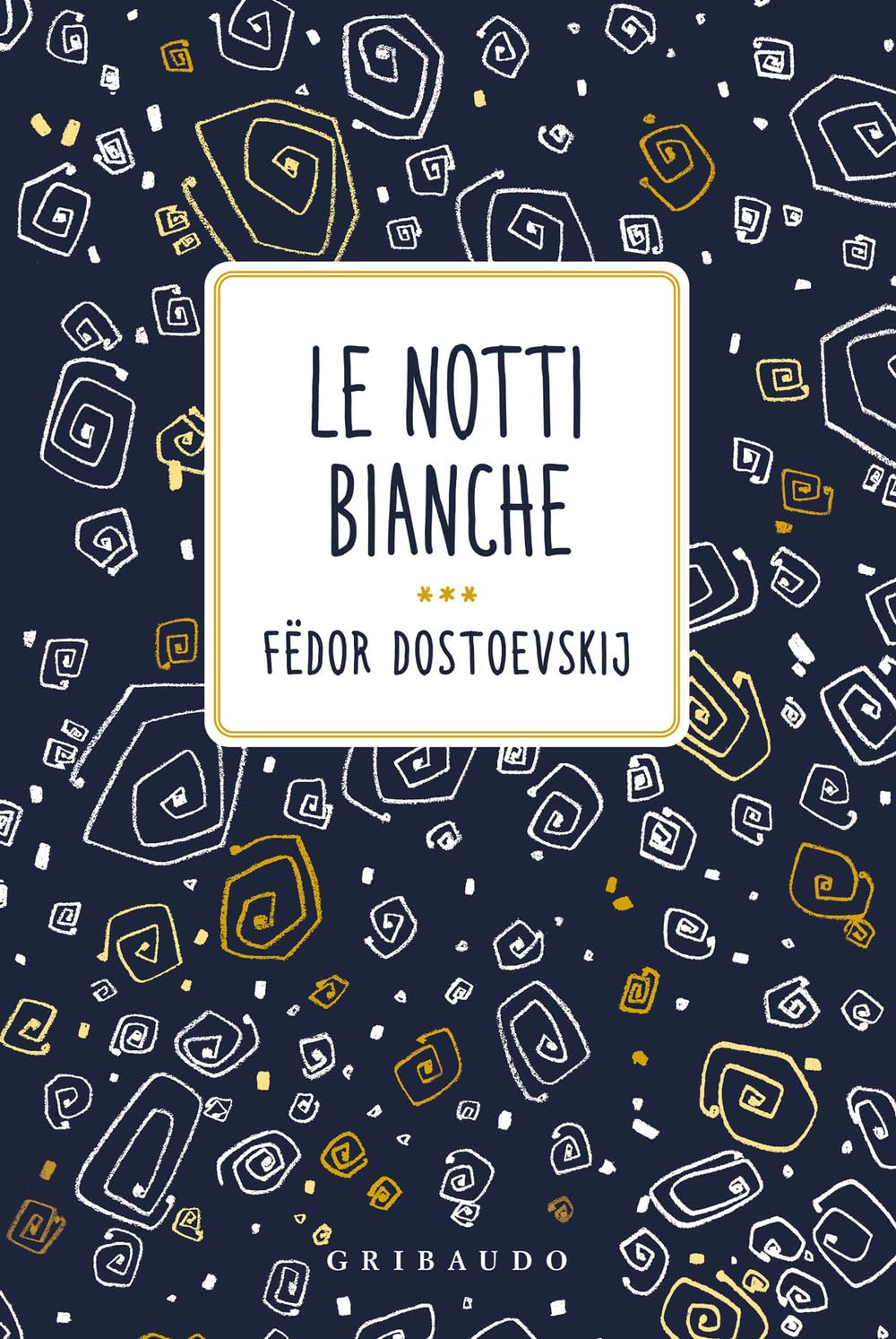 Le notti bianche (Vola la pagina) Novels & Short Stories