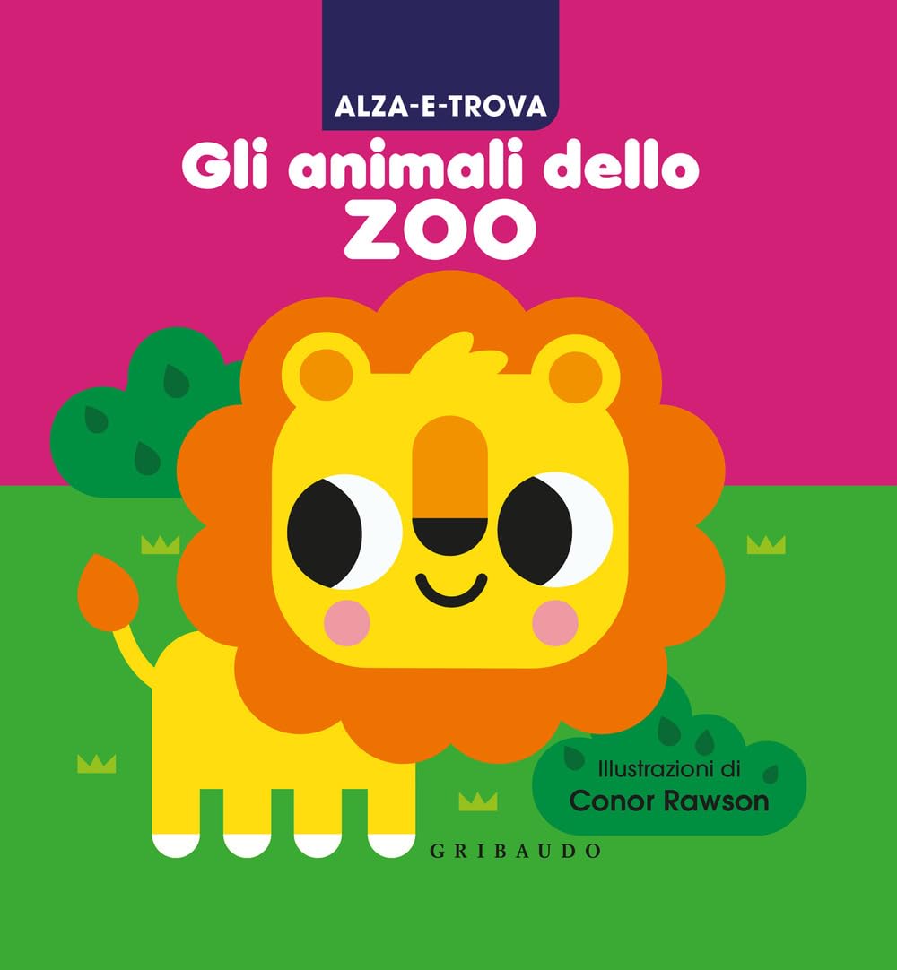 Alza e trova gli animali dello zoo. Ediz. a colori book