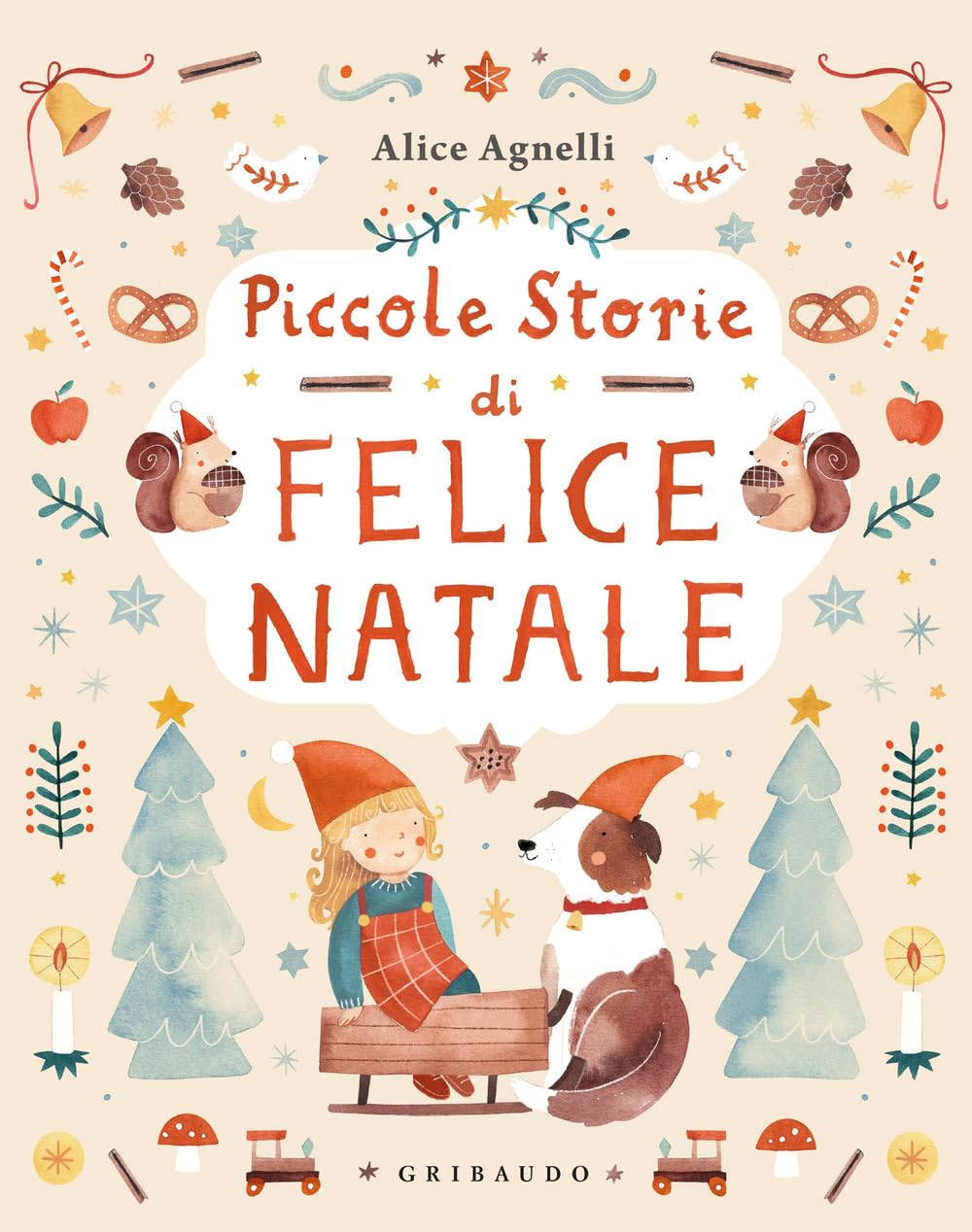 Piccole storie di Felice Natale (Le storie più belle) Non-fiction