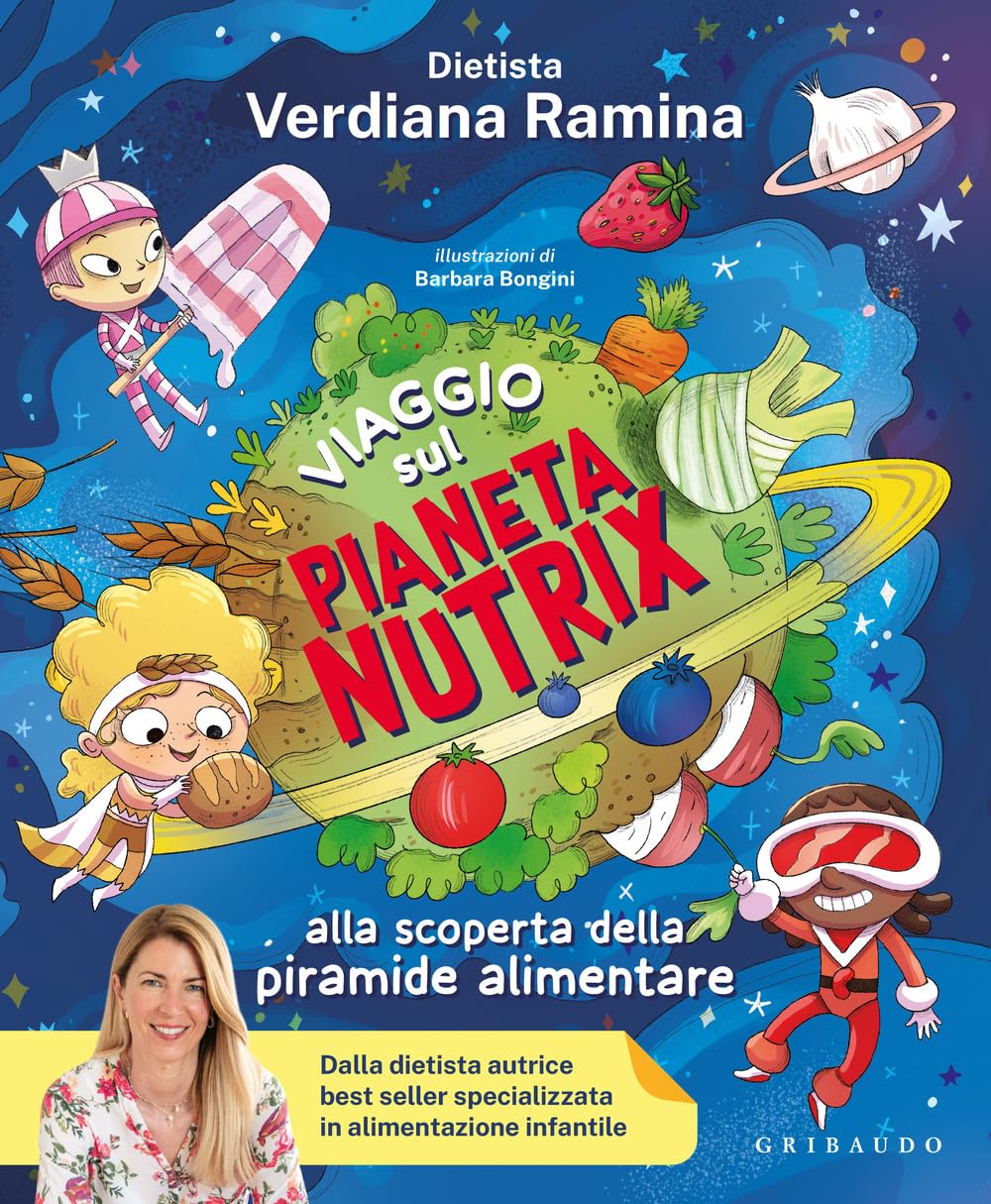 Viaggio sul pianeta Nutrix. Alla scoperta della piramide alimentare book