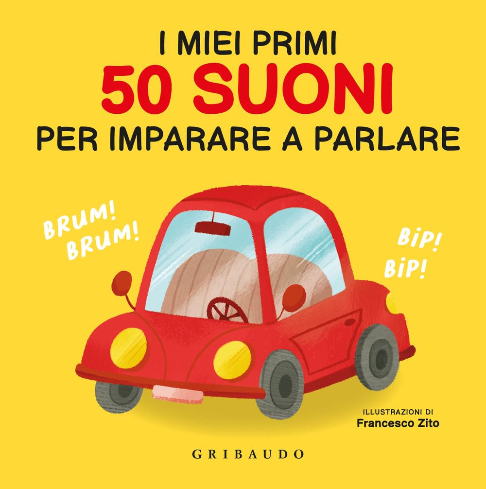 I miei primi 50 suoni per imparare a parlare. Ediz. a colori book
