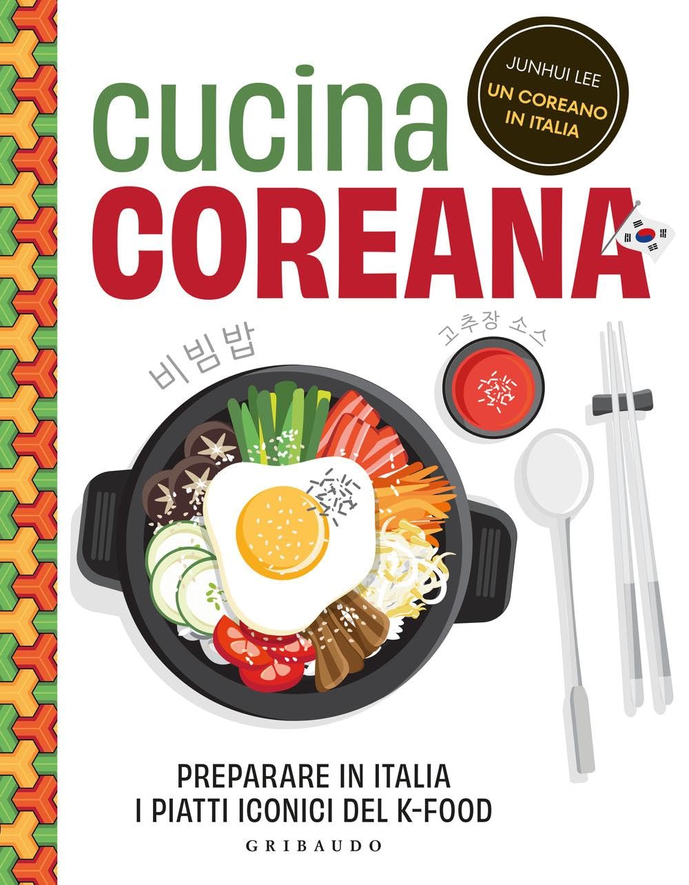 Cucina coreana. Preparare in Italia i piatti iconici del K-food Leisure, Home & Garden