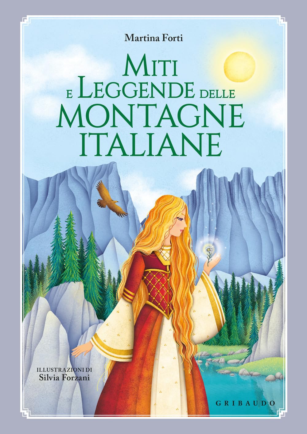 Miti e leggende delle montagne italiane book