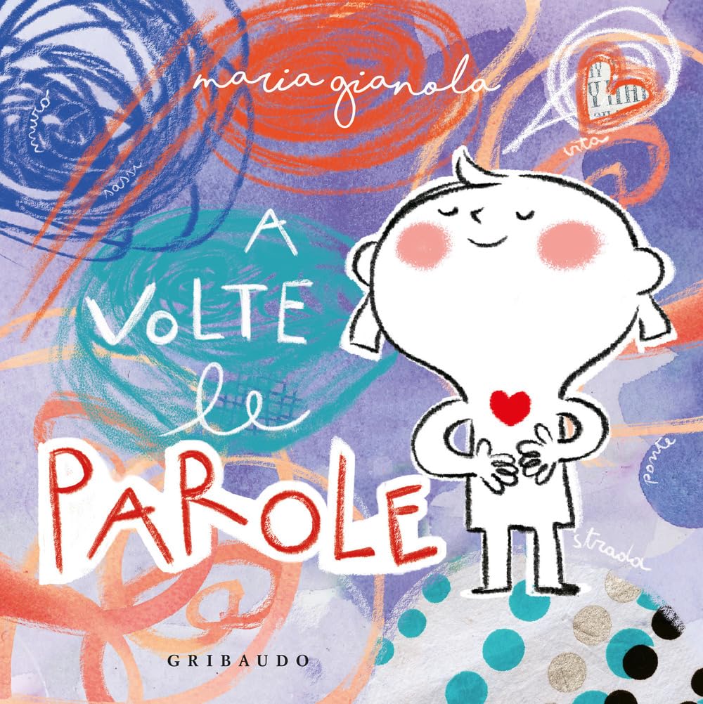 A volte le parole. Ediz. a colori book