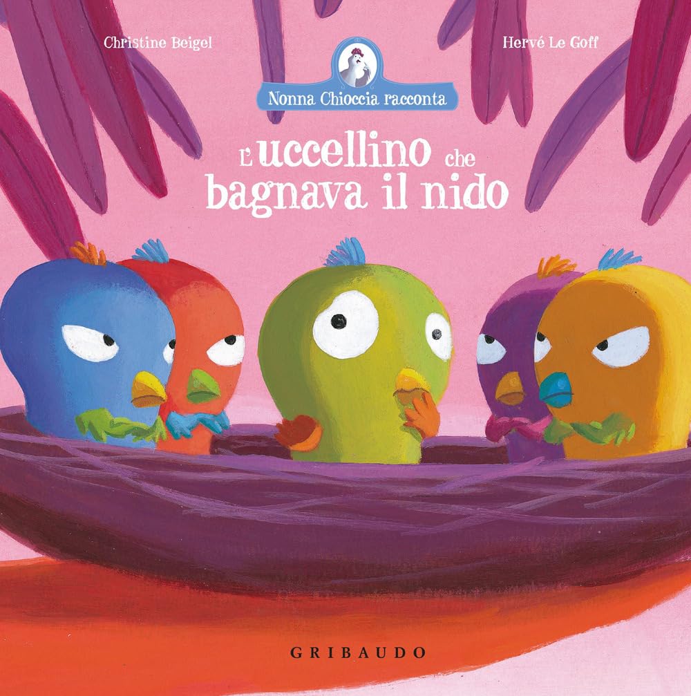 L'uccellino che bagnava il nido. Ediz. a colori book
