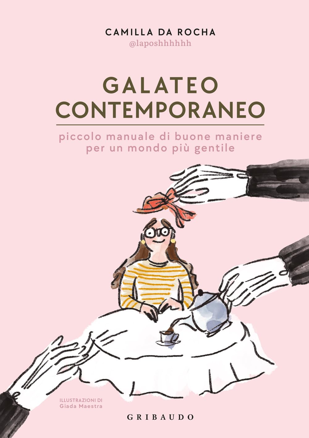 Galateo contemporaneo. Piccolo manuale di buone maniere per un mondo più gentile Leisure, Home & Garden