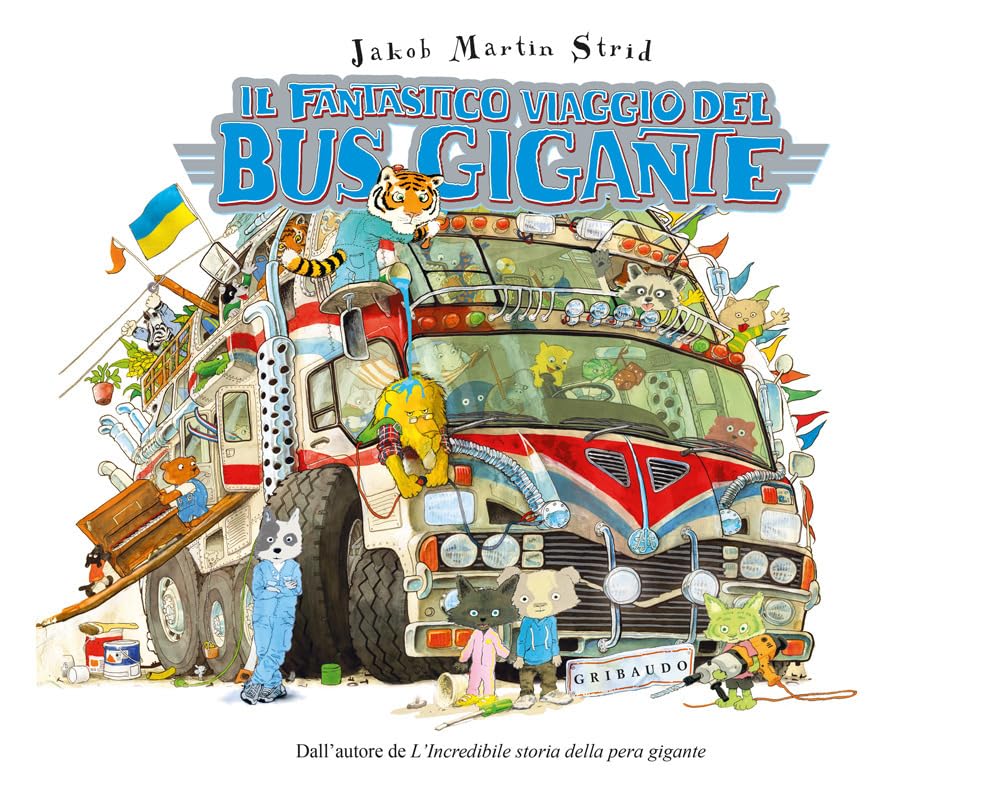 Il fantastico viaggio del bus gigante. Ediz. a colori (Albi illustrati) Children's books