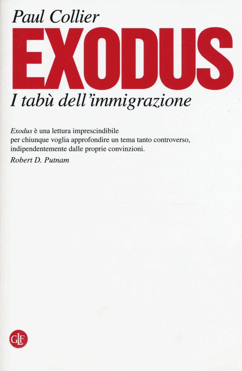 Exodus. I tabù dell'immigrazione Books