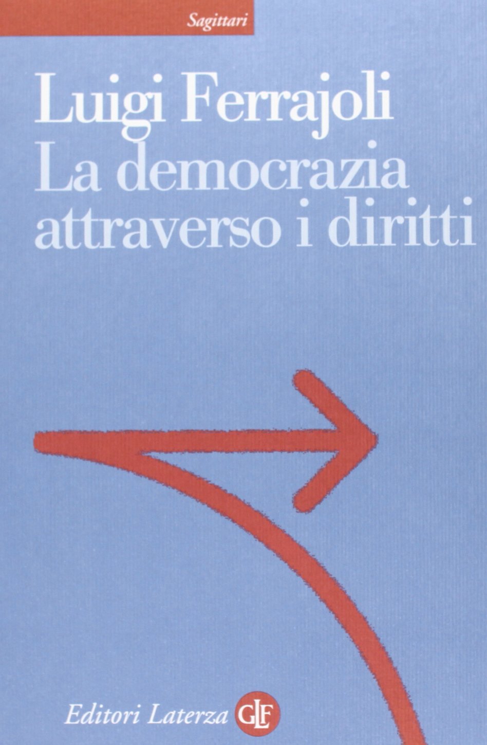 La democrazia attraverso i diritti Law
