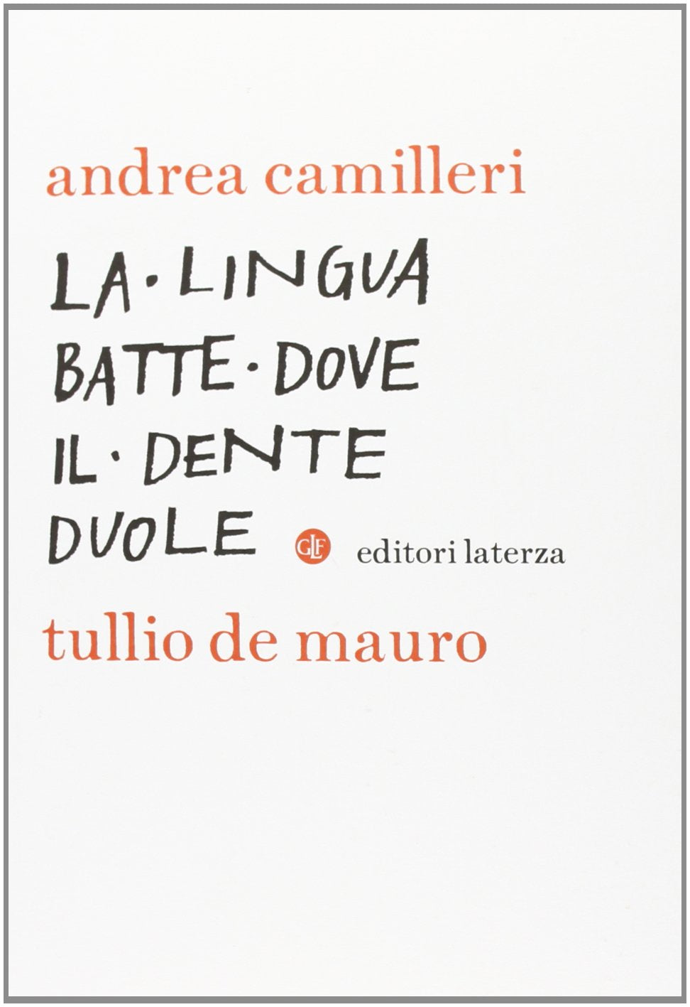 La lingua batte dove il dente duole (I Robinson. Letture) Social Sciences