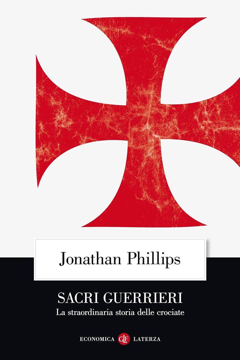 Sacri guerrieri. La straordinaria storia delle crociate book