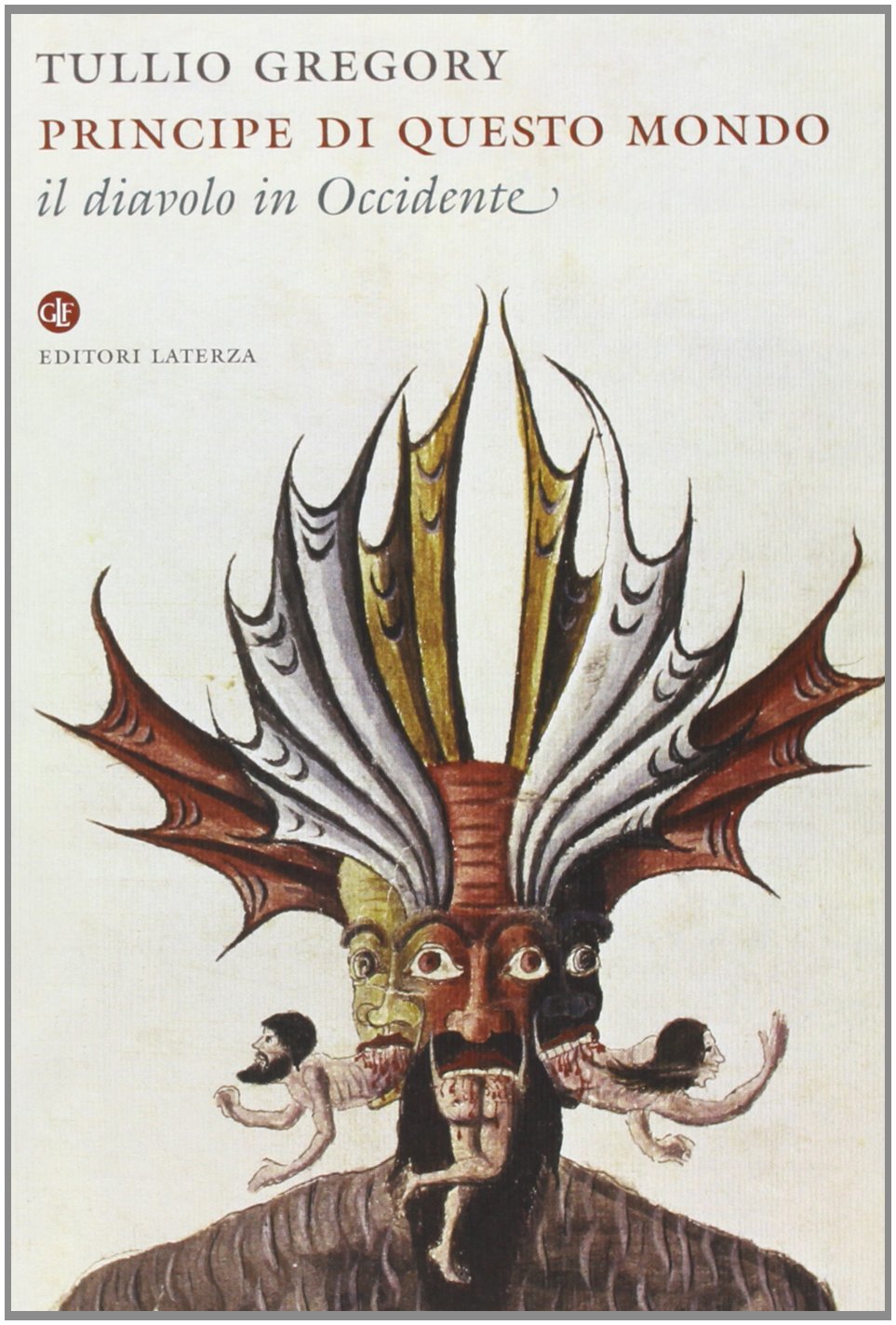 Principe di questo mondo. Il diavolo in Occidente Books