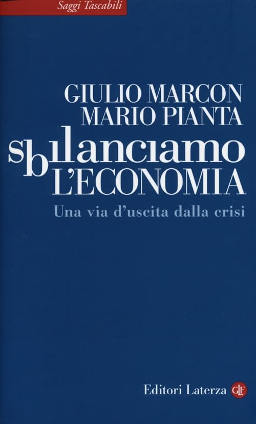 Sbilanciamo l'economia. Una via d'uscita dalla crisi book
