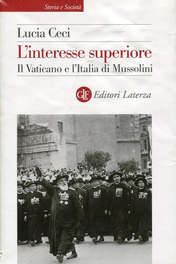 L'interesse superiore. Il Vaticano e l'Italia di Mussolini book