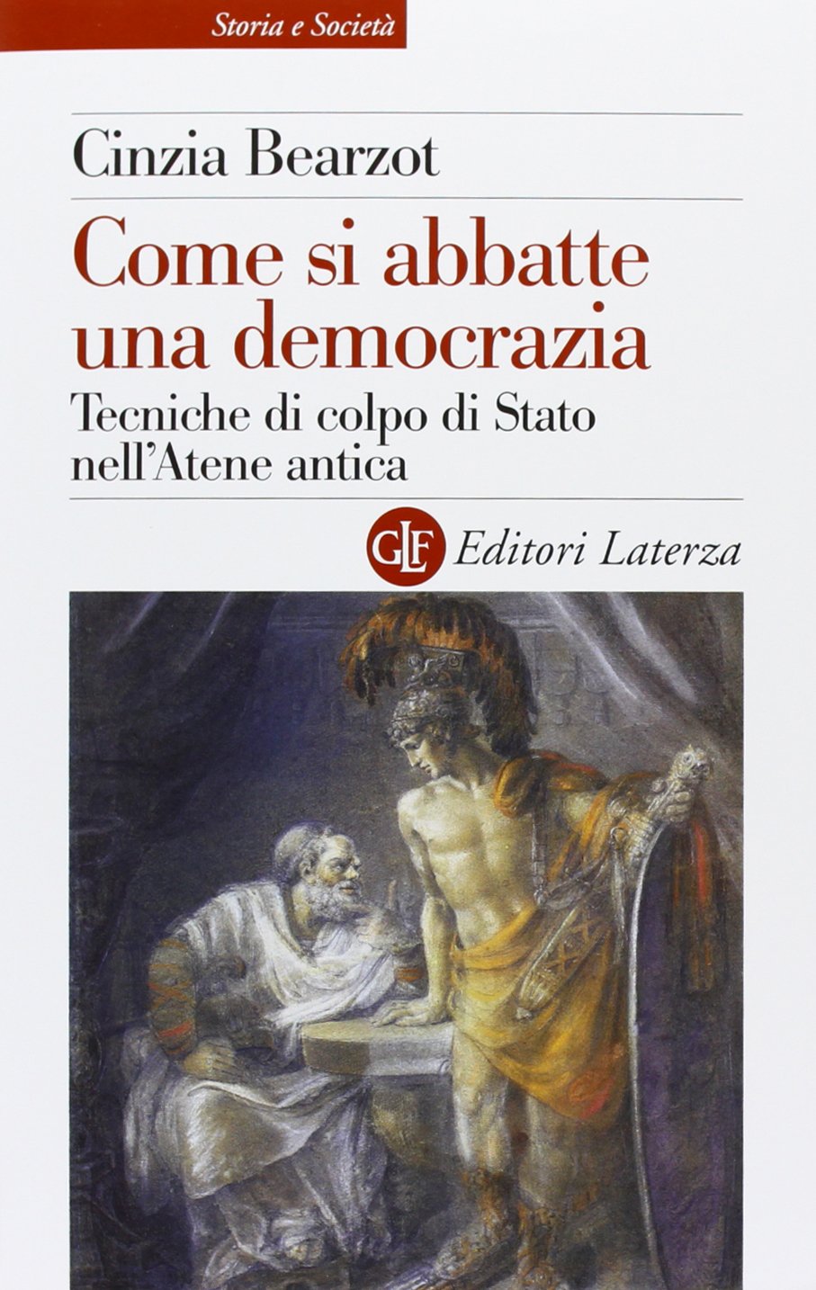 Come si abbatte una democrazia. Tecniche di colpo di Stato nell'Atene antica book
