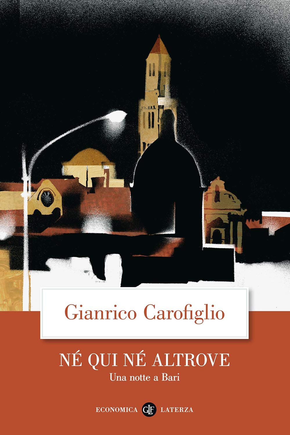 Né qui né altrove. Una notte a Bari (Economica Laterza) Contemporary literature