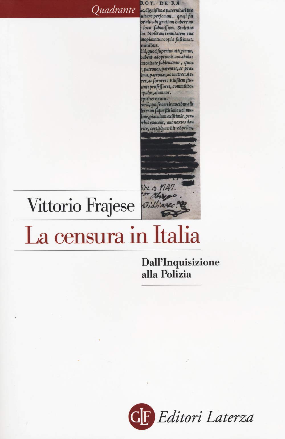 La censura in Italia. Dall'inquisizione alla polizia book