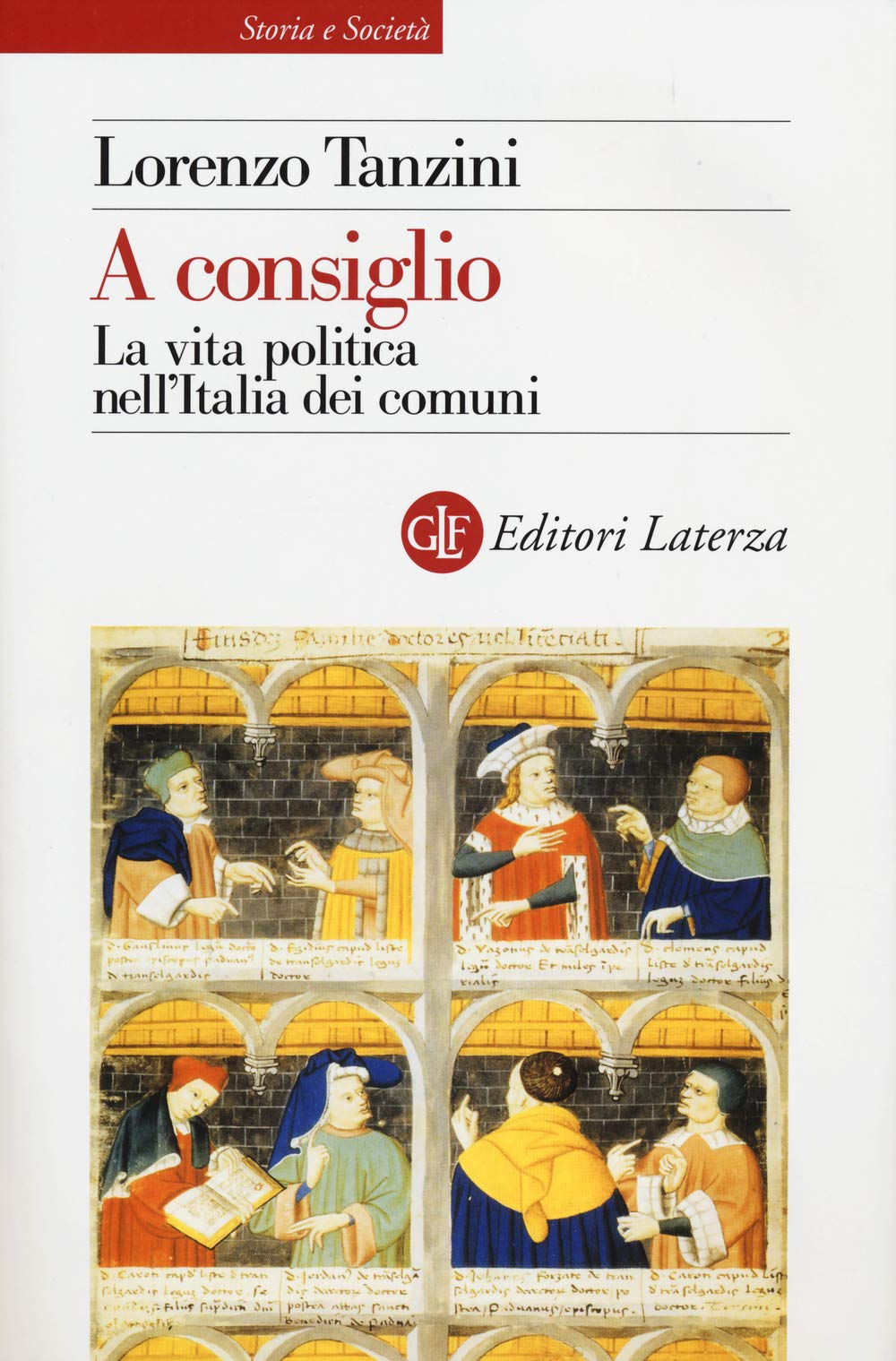 A consiglio - La vita politica nell'Italia dei Comuni book