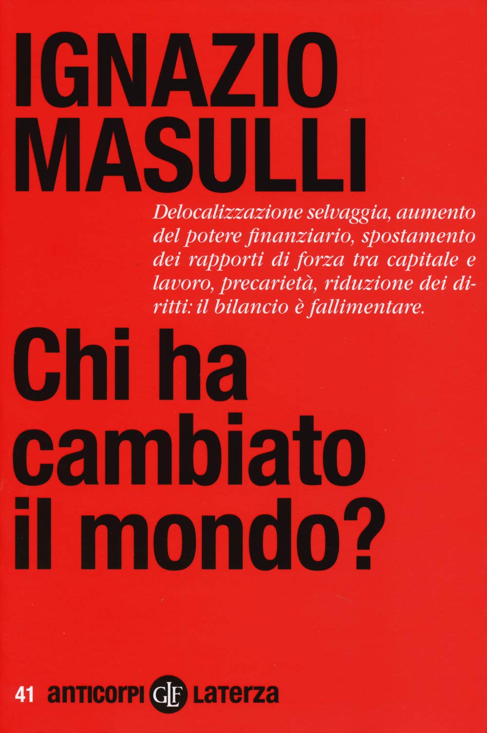 Chi ha cambiato il mondo? (Anticorpi) Books