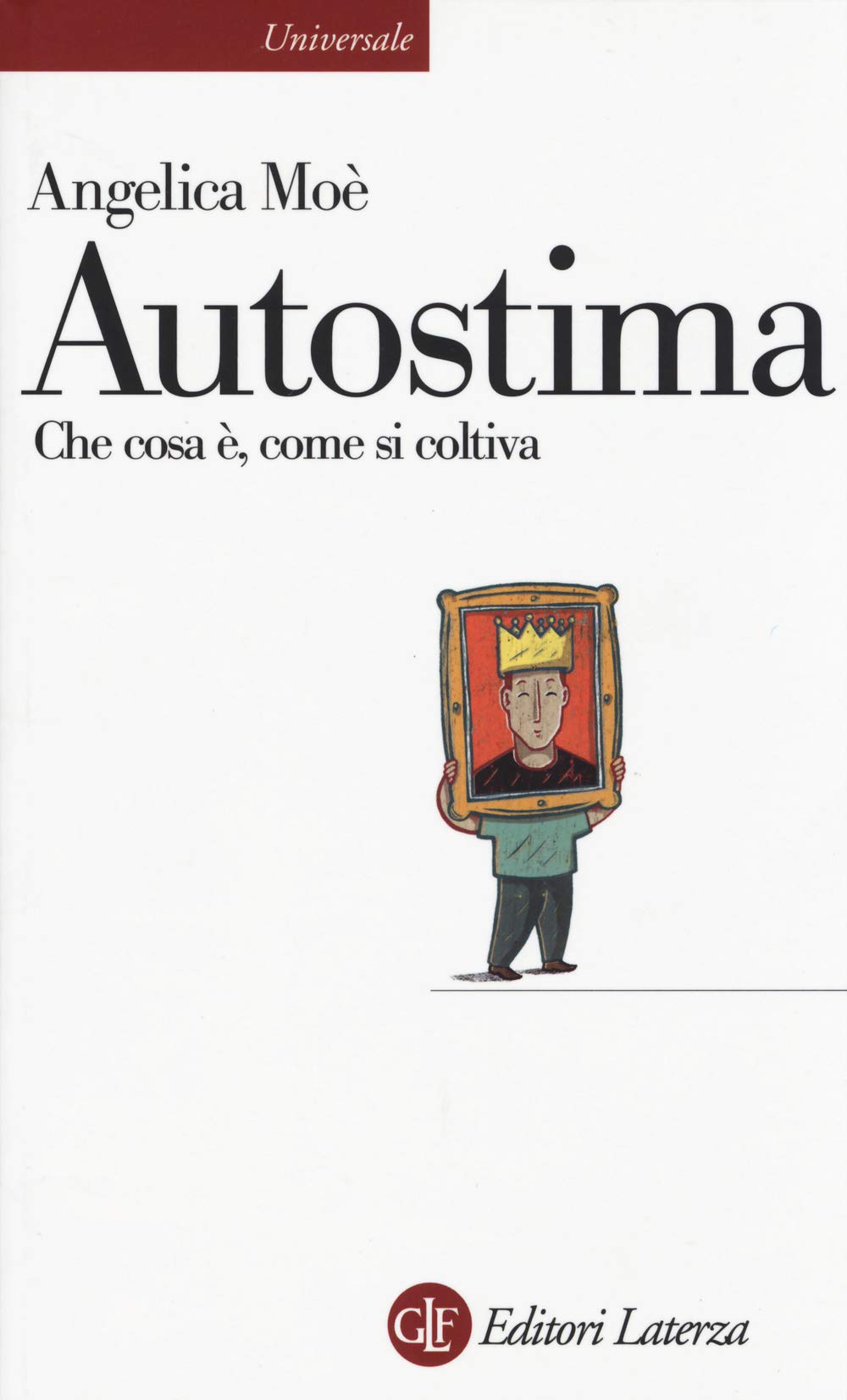 Autostima. Che cosa è, come si coltiva book