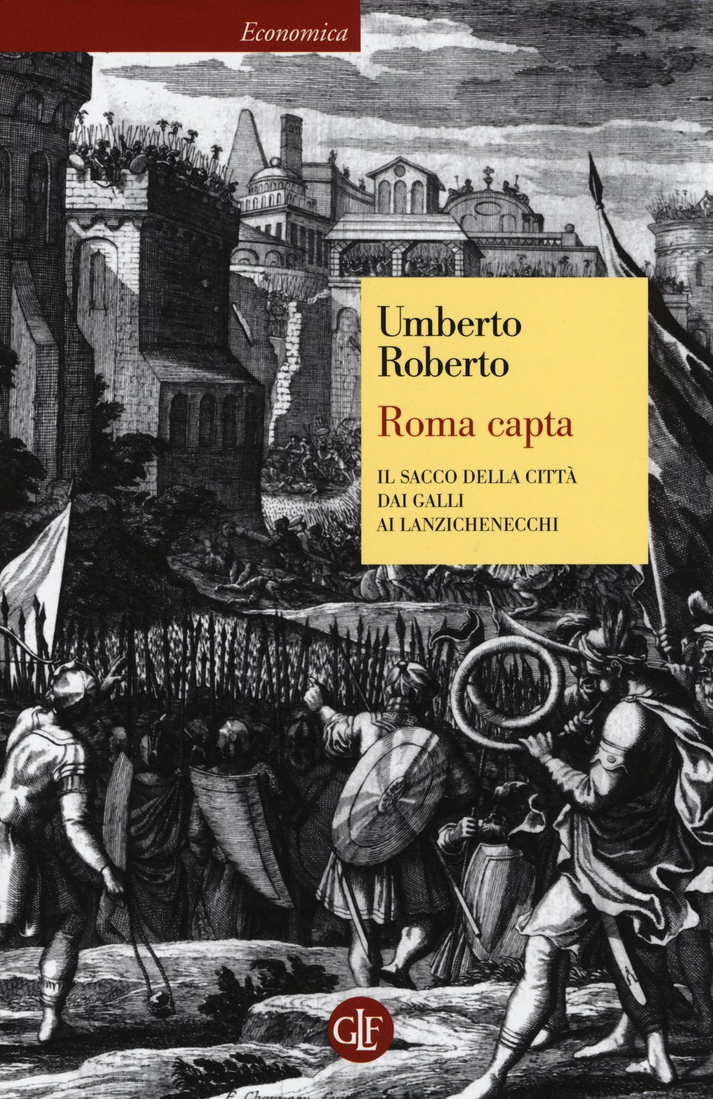 Roma capta. Il Sacco della città dai Galli ai Lanzichenecchi book