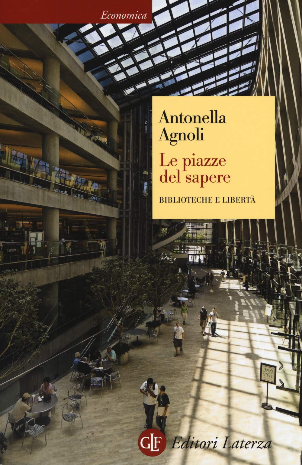 Le piazze del sapere. Biblioteche e libertà Books