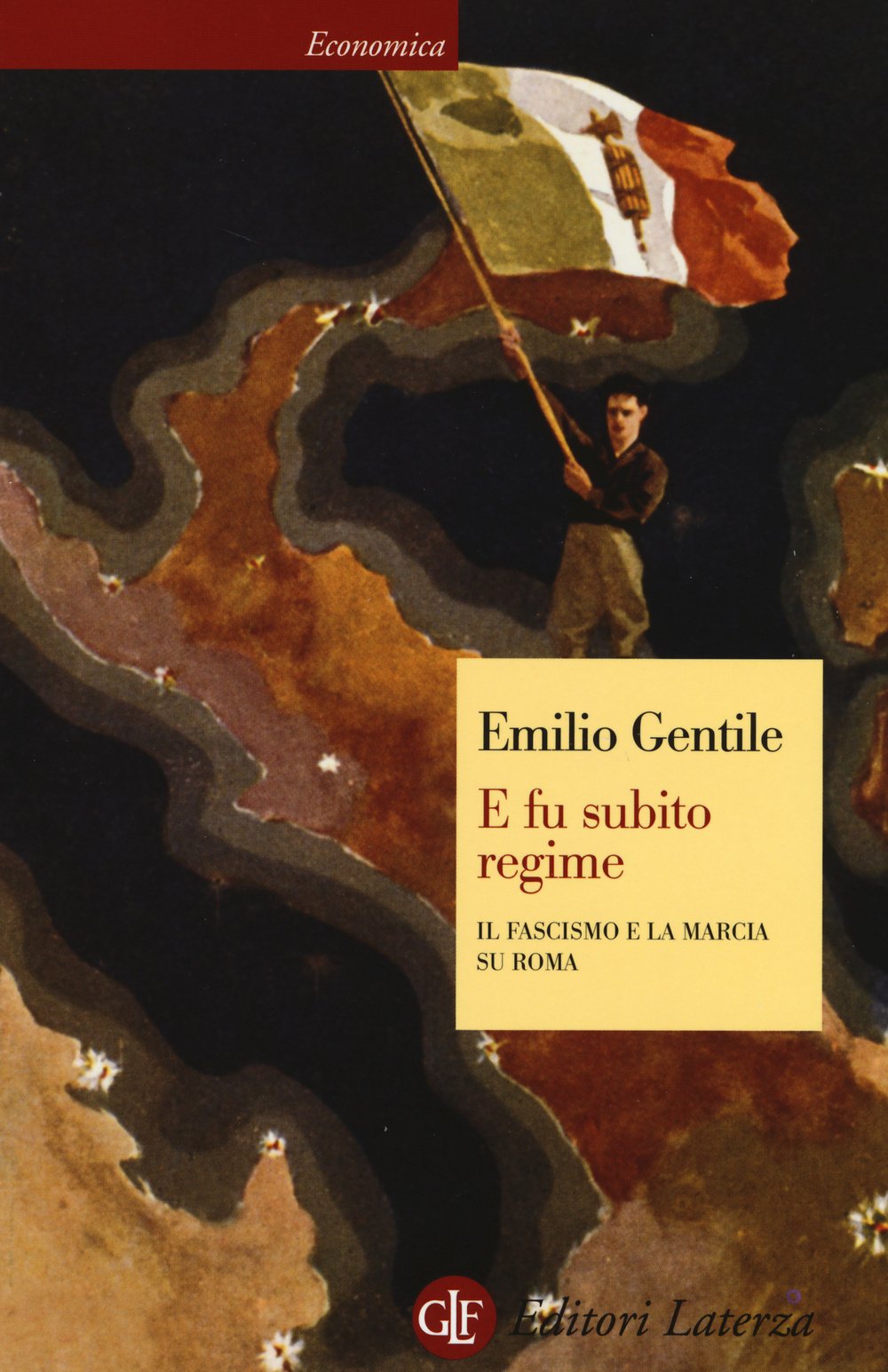 E fu subito regime. Il fascismo e la marcia su Roma book
