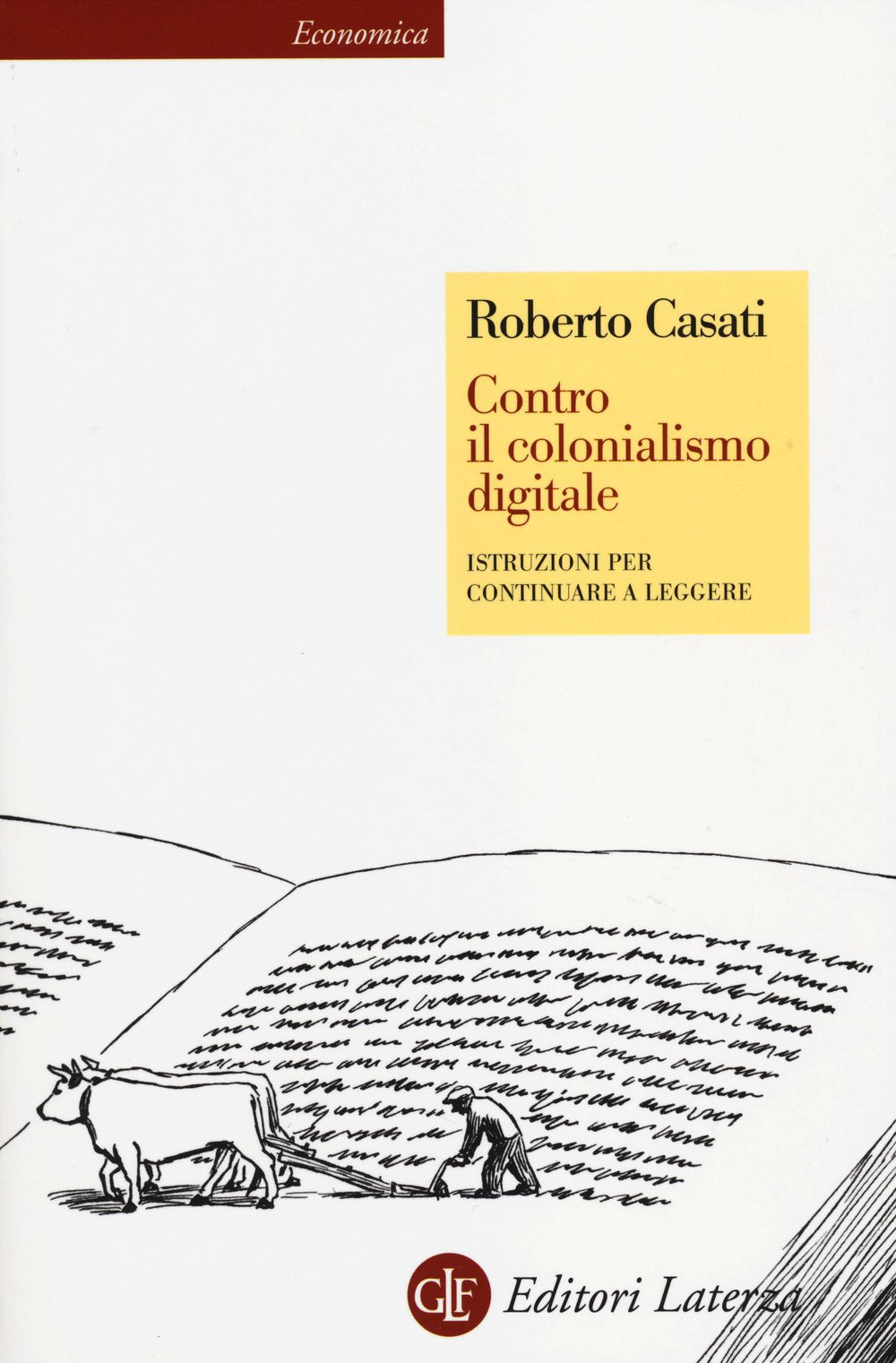 Contro il colonialismo digitale. Istruzioni per continuare a leggere book