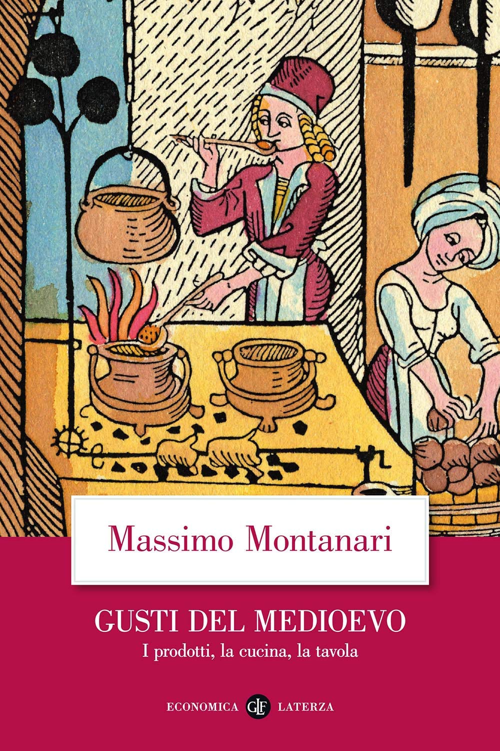 Gusti del Medioevo. I prodotti, la cucina, la tavola book
