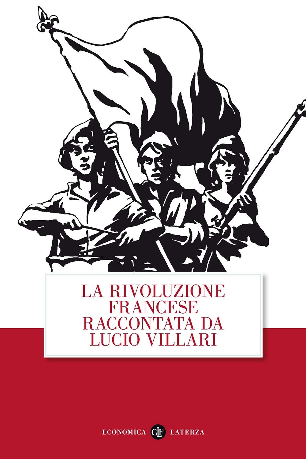 La rivoluzione francese raccontata da Lucio Villari Non-fiction