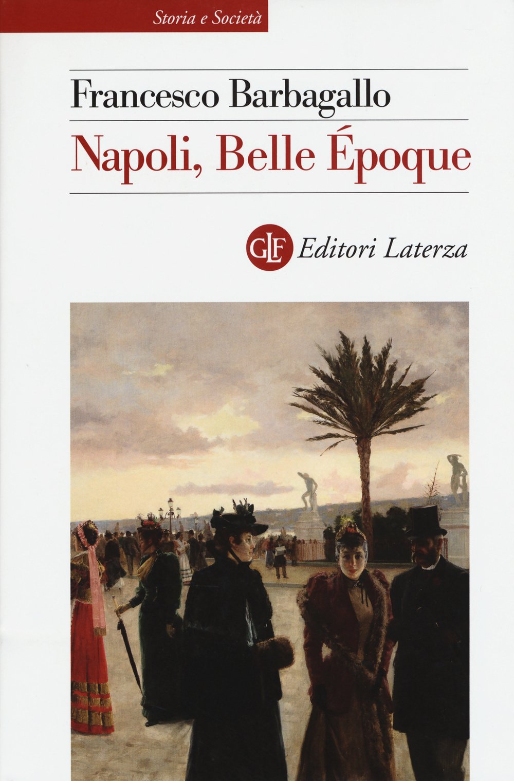 Napoli, Belle Époque (1885-1915) book