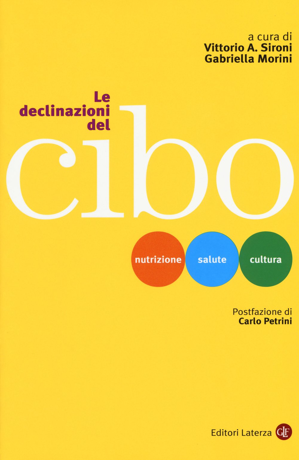 Le declinazioni del cibo. Nutrizione, salute, cultura book
