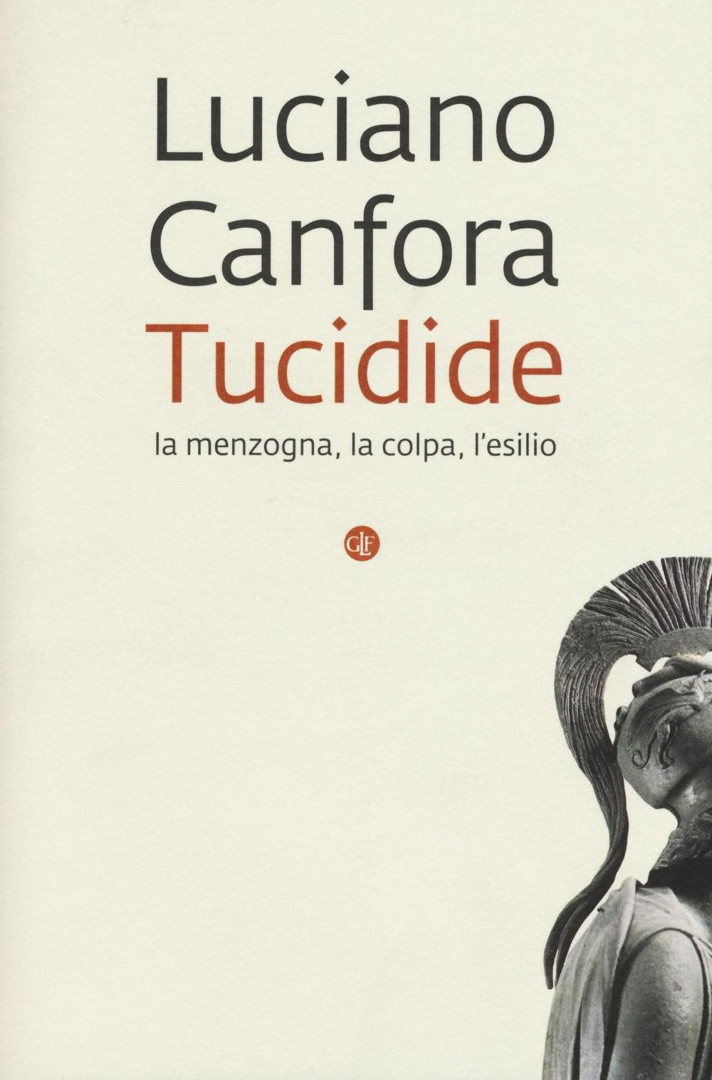 Tucidide. La menzogna, la colpa, l'esilio book