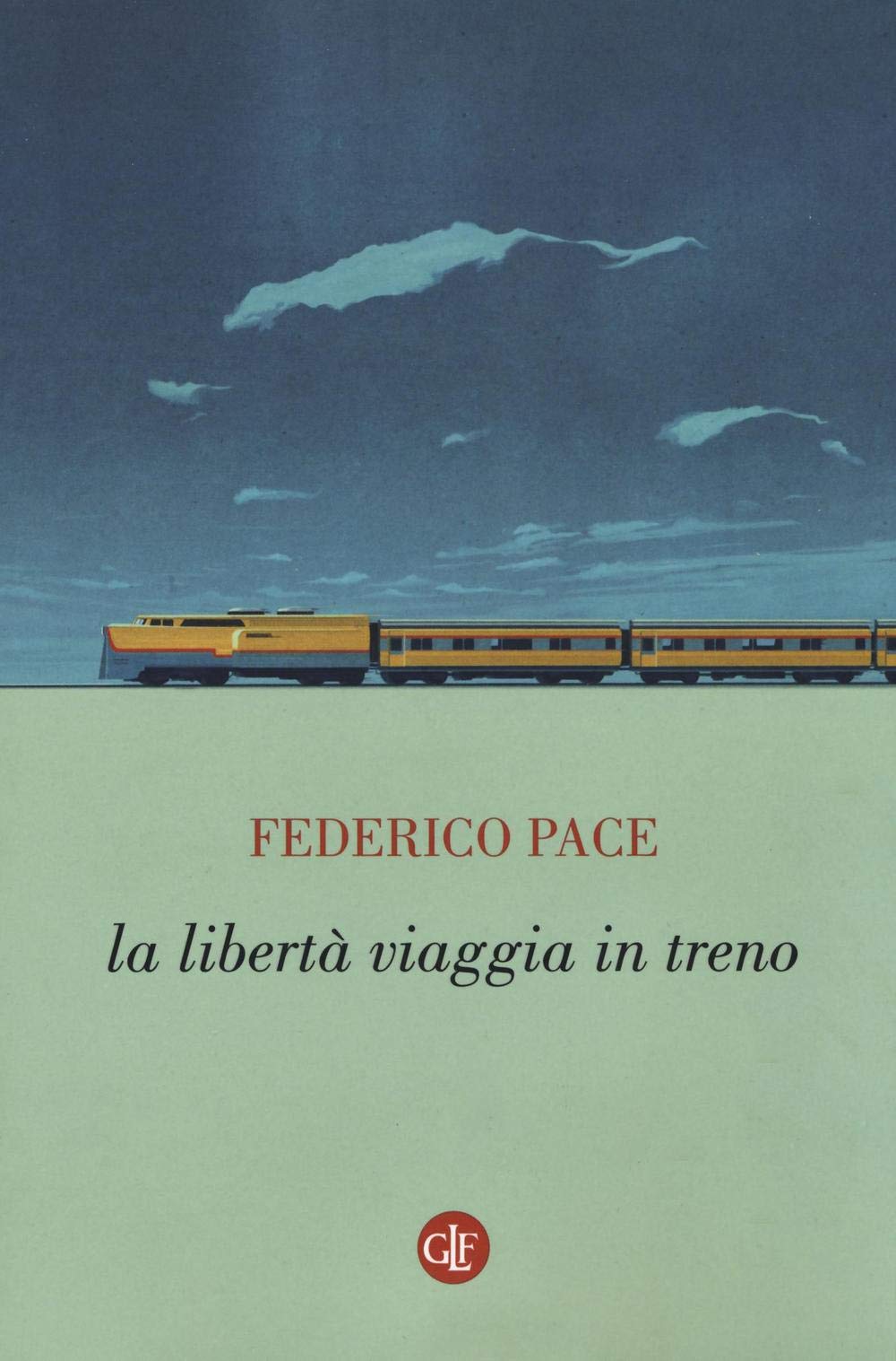 La libertà viaggia in treno (I Robinson. Letture) Contemporary literature