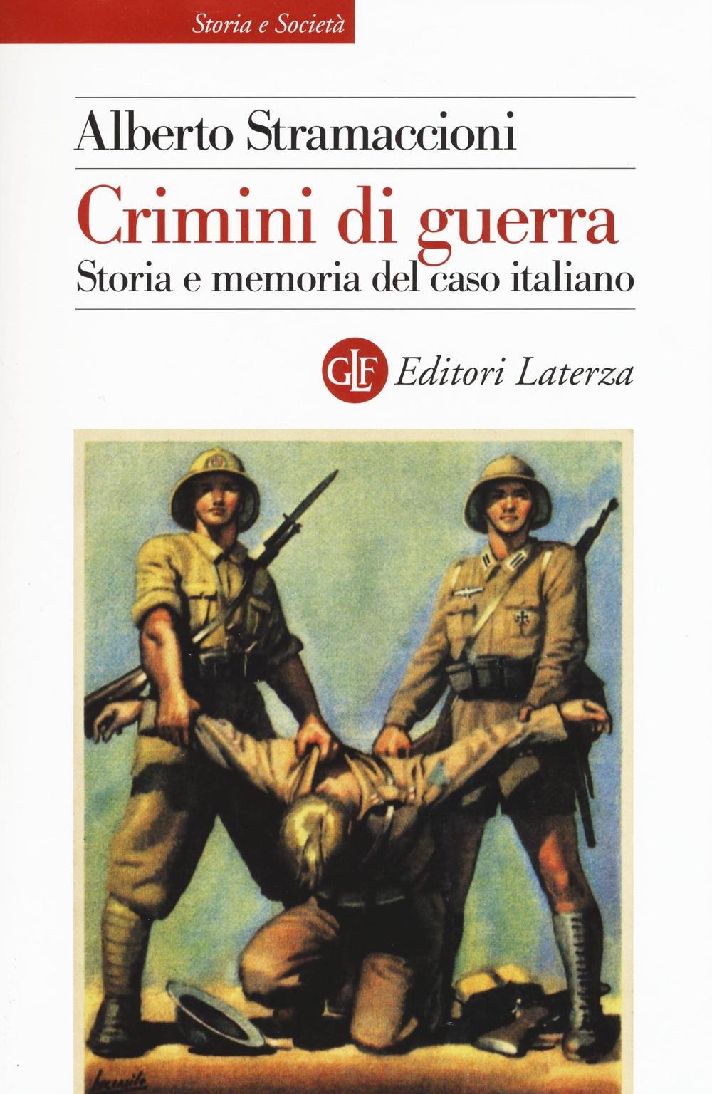 Crimini di guerra. Storia e memoria del caso italiano Social Sciences