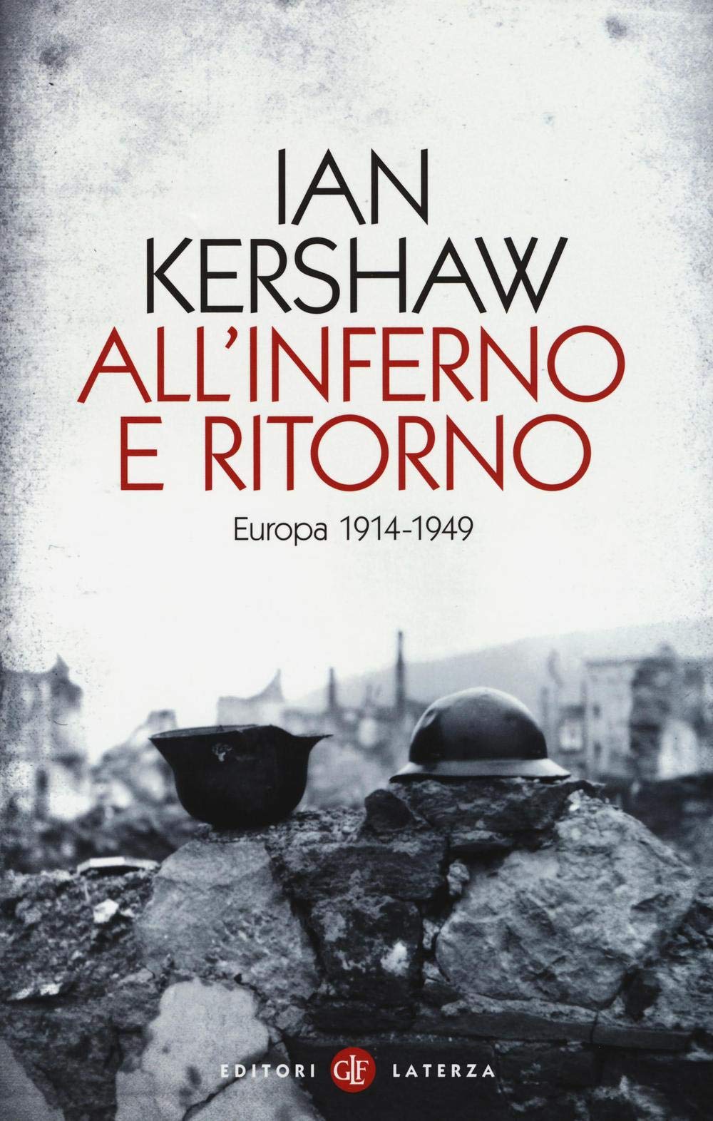 All'inferno e ritorno. Europa 1914-1949 book