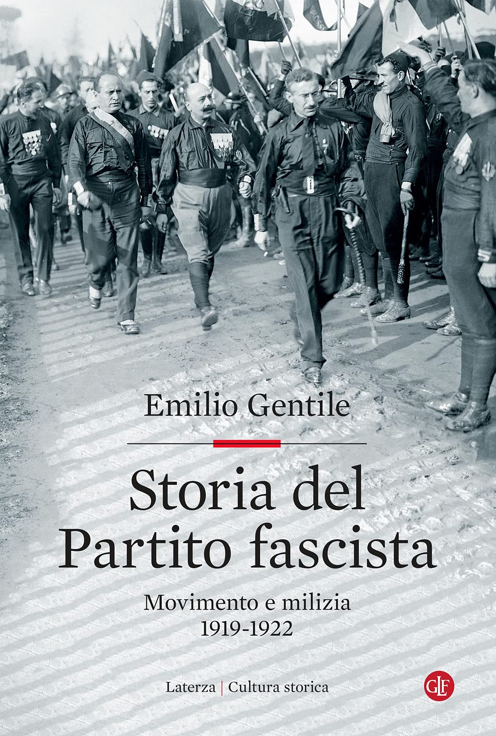 Storia del Partito fascista. Movimento e milizia. 1919-1922 book