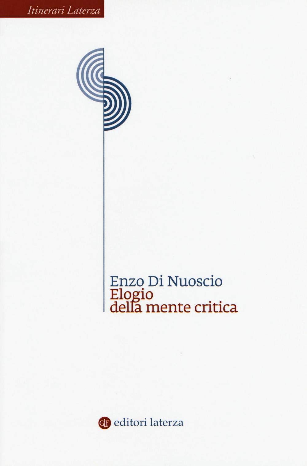 Elogio della mente critica Philosophy