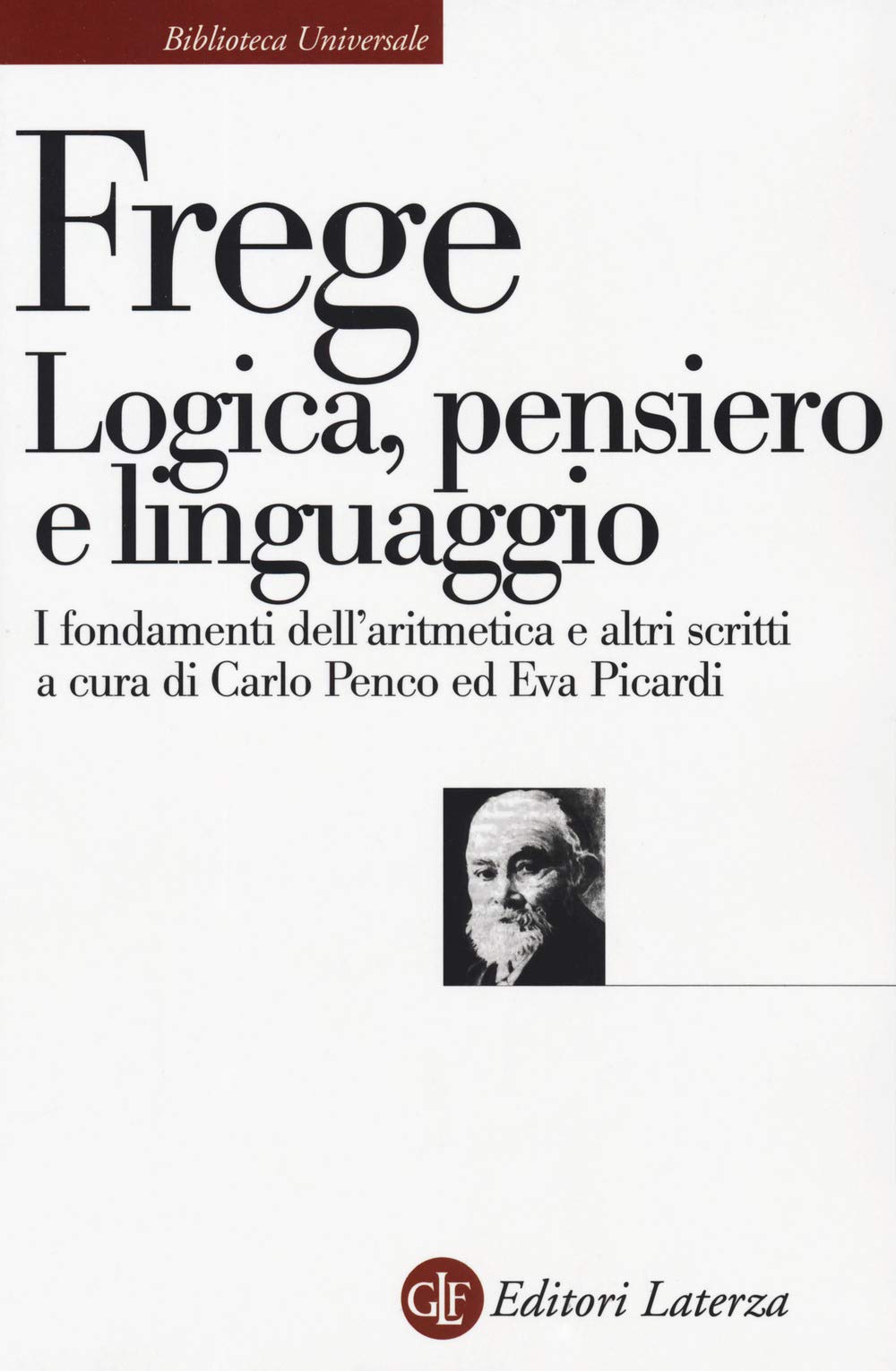 Logica, pensiero e linguaggio. I fondamenti dell'aritmetica e altri scritti book