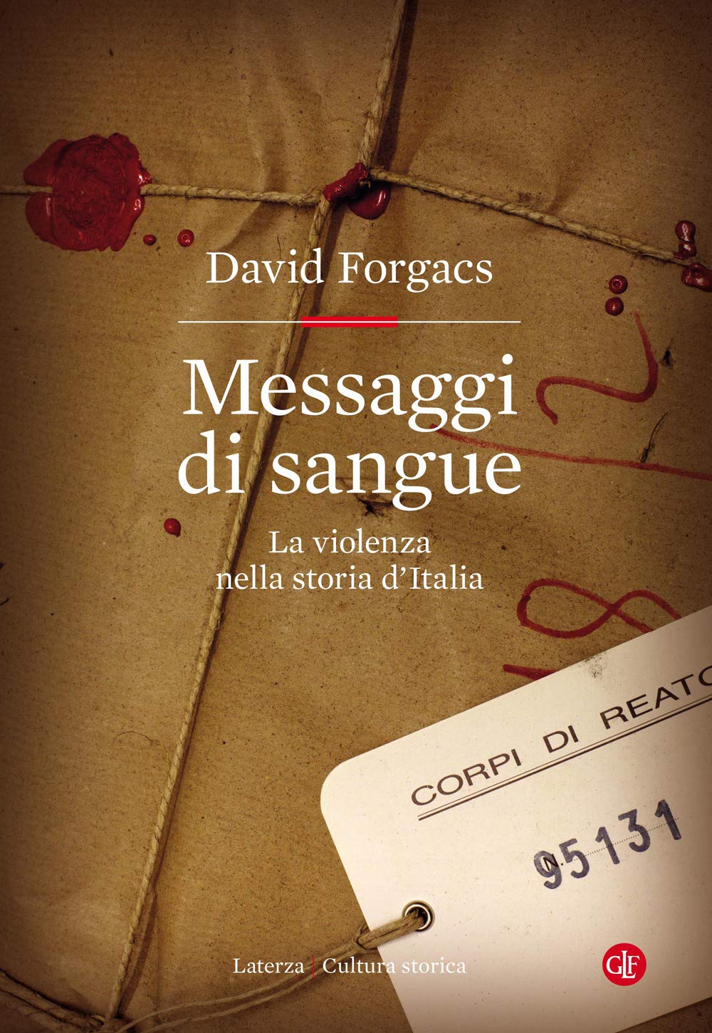 Messaggi di sangue. La violenza nella storia d'Italia book