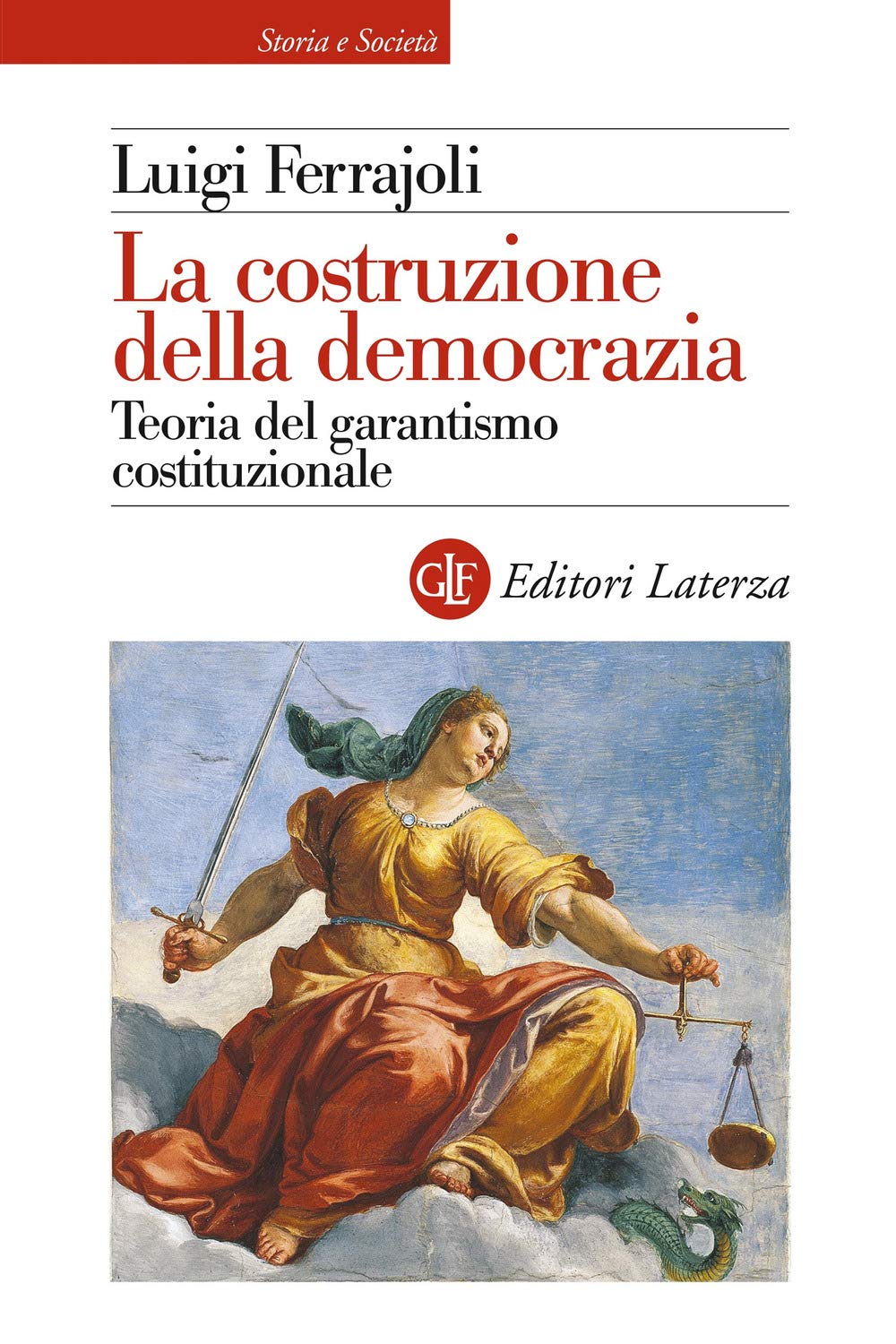 La costruzione della democrazia. Teoria del garantismo costituzionale book