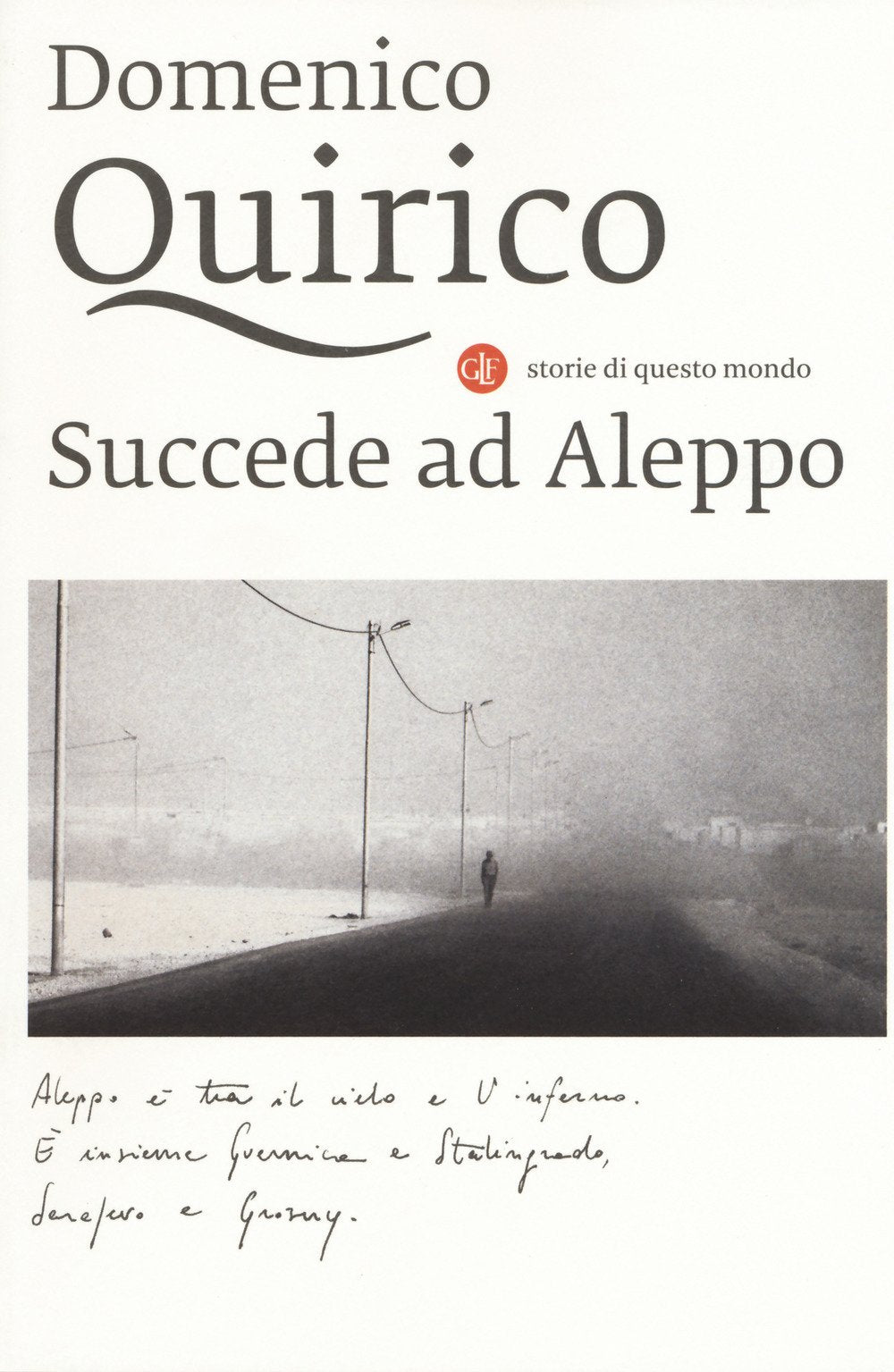 Succede ad Aleppo (I Robinson) Essays & Short Stories